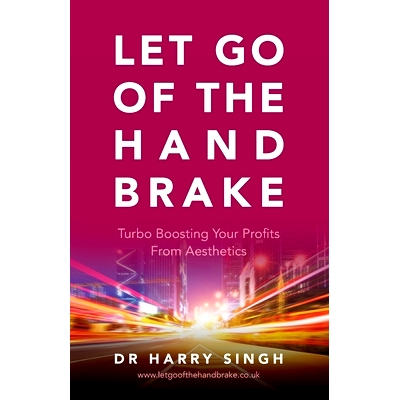 预订 Let Go of the Hand Brake: Turbo Boosting Your Profits from Aesthetics: 9781986169325