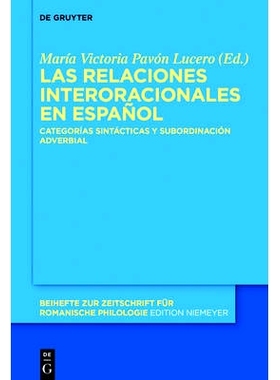 预订 Las relaciones interoracionales en español: Categorías sintácticas y subordinación adverbial: 9783110437911