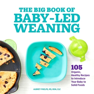 预订 105 Introduce Organic Healthy Led 9781648764233 Solid Foods Book Baby Weaning Recipes Your Big The