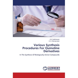 预订 Various Synthesis Procedures For Quinoline Derivatives: In The Synthesis Of Biologically Active Compounds: 97862025