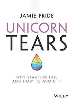 【预售】Unicorn Tears - Why Startups Fail An...