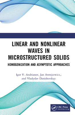 【预订】Linear and Nonlinear Waves in Microstructured Solids