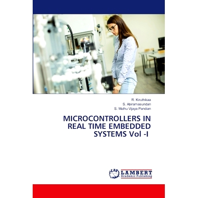 预订 MICROCONTROLLERS IN REAL TIME EMBEDDED SYSTEMS Vol -I: 9786207639380