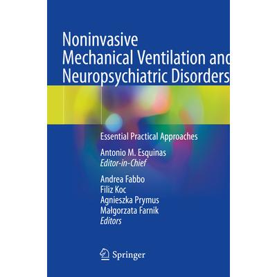 预订 Noninvasive Mechanical Ventilation and Neuropsychiatric Disorders: Essential Practical Approaches无创机械通气与神经