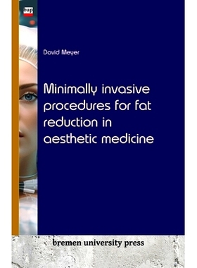 预订 Minimally invasive procedures for fat reduction in aesthetic medicine: 9783689040482