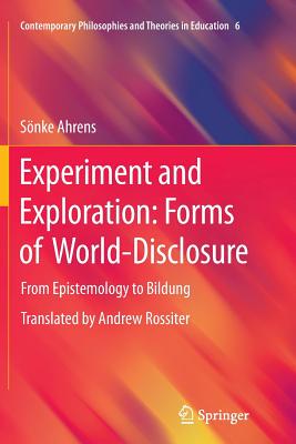 【预订】Experiment and Exploration: Forms of World-Disclosure