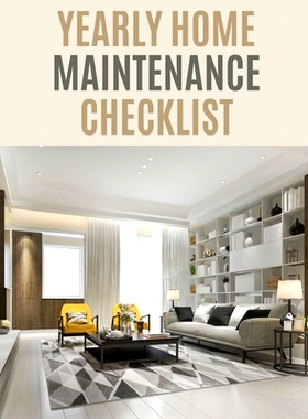 预订 Yearly Home Maintenance Check List: : Yearly Home Maintenance For Homeowners Investors HVAC Yard Inventory Rental P