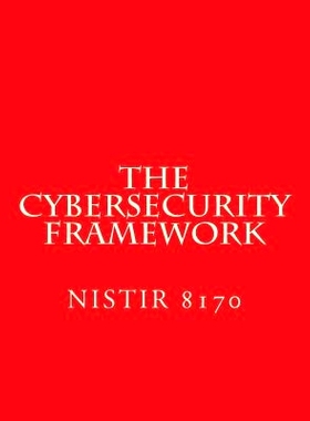 预订 The Cybersecurity Framework - DRAFT NISTIR 8170: Implementation Guidance for Federal Agencies: 9781547074358