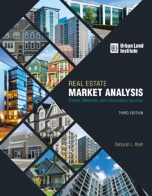 【预订】Real Estate Market Analysis: Trends, Methods, and Information Sources, Third Edition 9780874204285