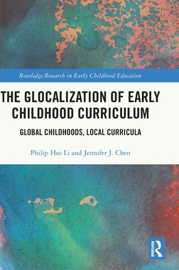 [预订]The Glocalization of Early Childhood Curriculum