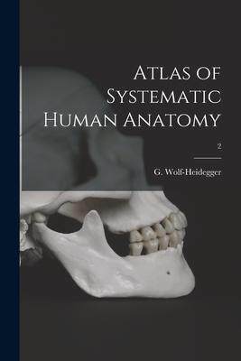 [预订]Atlas of Systematic Human Anatomy; 2 9781014556028