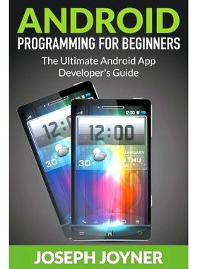 预订 Android Programming For Beginners: The Ultimate Android App Developer’s Guide: 9781681274584