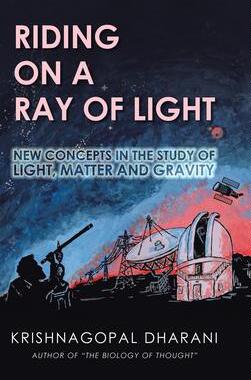 [预订]Riding on a Ray of Light: New Concepts in the Study of Light, Matter and Gravity 9781543706505