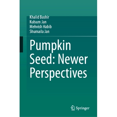 预订 Pumpkin Seed: Newer Perspectives: 9783031838026