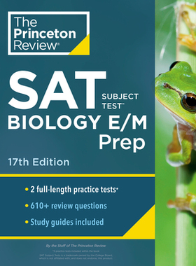 【预订】Princeton Review SAT Subject Test Biology E/M Prep, 17th Edition: Practice Tests + Content Review + Strate...