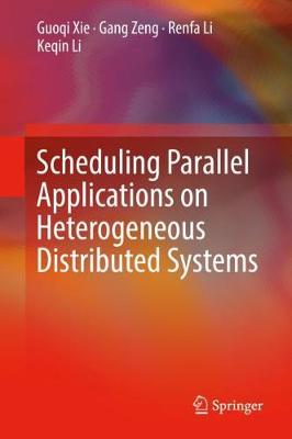 【预订】Scheduling Parallel Applications on Heterogeneous Distributed Systems