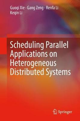 【预订】Scheduling Parallel Applications on Heterogeneous Distributed Systems