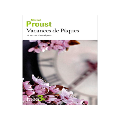 复活节假期 普鲁斯特 追忆似水年华前篇 Marcel Proust 法语原版 入门短篇读物 Vacances de Pâques : et autres chroniques