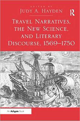【预售】Travel Narratives, the New Science, and Literary Discourse, 1569–1750