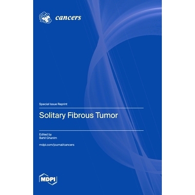 预订 Solitary Fibrous Tumor: 9783725837007