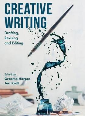 [预订]Creative Writing: Drafting, Revising and Editing 9781137609564