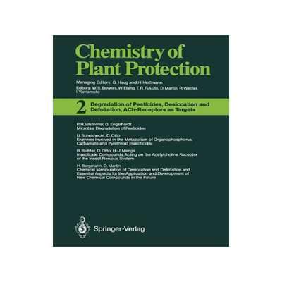 预订 Degradation of Pesticides, Desiccation and Defoliation, ACh-Receptors as Targets
