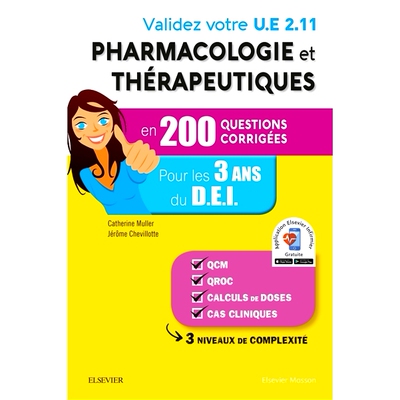 预订 Validez votre UE 2.11 pharmacologie et thérapeutiques en 200 questions corrigées : pour les 3 ans du DEI 通过 200