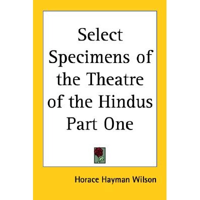 预订 Select Specimens of the Theatre of the Hindus Part One 9781417935178