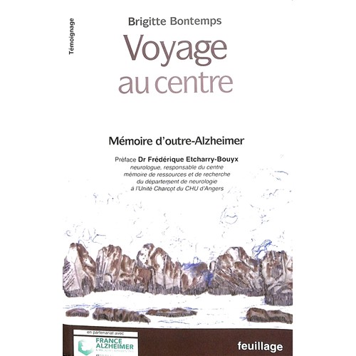 预订 Voyage au centre de ma mère : mémoire d’outre-Alzheimer 母亲*之旅：*阿尔茨海默氏症的记忆: 9782373971736