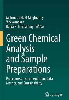[预订]Green Chemical Analysis and Sample Preparations 9783030965365