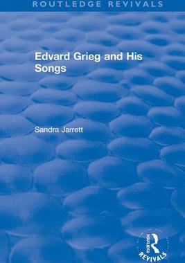 [预订]Edvard Grieg and His Songs 9780367343118