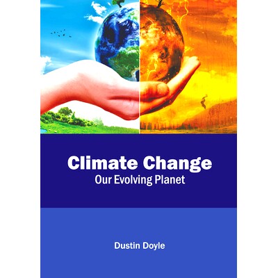 预订 Climate Change: Our Evolving Planet 气候变化:我们进化中的星球: 9781641167369