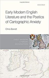 【预售】Early Modern English Literature and the Poetics of Cartographic Anxiety