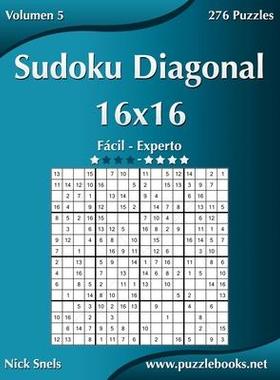 [预订]Sudoku Diagonal 16x16 - de Facil a Experto - Volumen 5 - 276 Puzzles 9781512355536