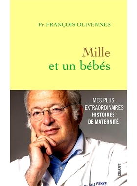 预订 Mille et un bébés : mes histoires extraordinaires de maternité 一千零一个婴儿：我非凡的母性故事: 9782246830795