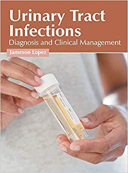 【预售】Urinary Tract Infections: Diagnosis and Clinical Management