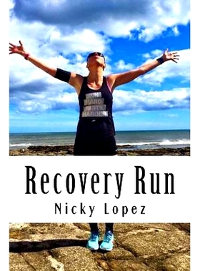 预订 Recovery Run: When cancer, cocktails and compression gear collide: 9781533003966