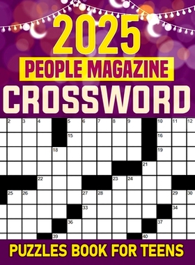 预订 2025 People Magazine Crossword Puzzle Book For Teens: Discover Famous Faces, Events, and More in Each Puzzle!: 9798