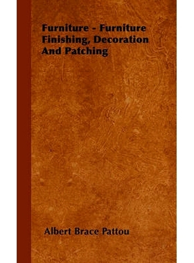预订 Furniture - Furniture Finishing, Decoration and Patching: 9781446505373