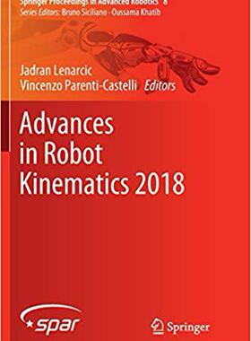 【预售】Advances in Robot Kinematics 2018