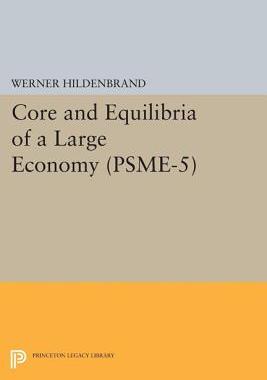 【预订】Core and Equilibria of a Large Economy. (PSME-5)