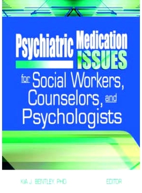 预订 Psychiatric Medication Issues for Social Workers, Counselors, and Psychologists 针对社会工作者，辅导者和心理学家的