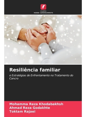 预订 Resiliência familiar: e Estratégias de Enfrentamento no Tratamento do Cancro. DE: 9786209158193
