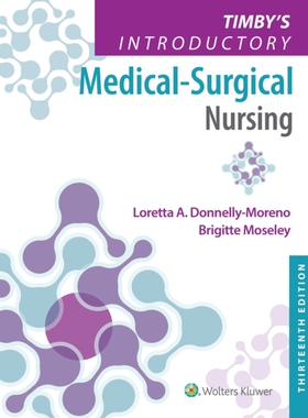 【预订】Timby’s Introductory Medical-Surgical Nursing, International Edition 9781975172268
