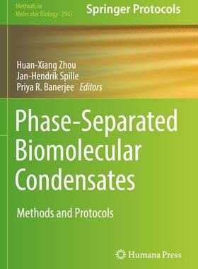 [预订]Phase-Separated Biomolecular Condensates 9781071626658
