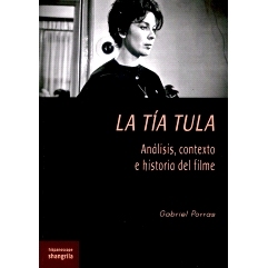 预订 La tía Tula: análisis, contexto e historia del filme 图拉阿姨：电影的分析、背景和历史: 9788412766349