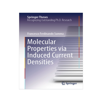 预订 Molecular Properties via Induced Current Densities