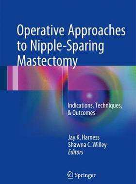【预订】Operative Approaches to Nipple-Sparing Mastectomy