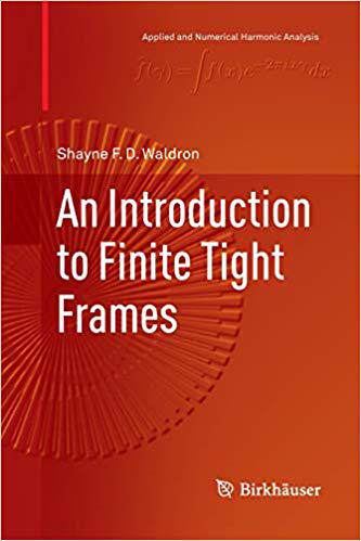 【预售】An Introduction to Finite Tight Frames