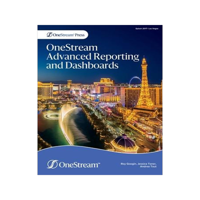 [预订]OneStream Advanced Reporting and Dashboards 9781838252823